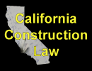 California Construction Law